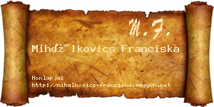 Mihálkovics Franciska névjegykártya